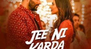 JEE NI KARDA LYRICS – JASS MANAK | SongLyricst