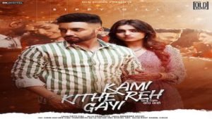 KAMI KITHE REH GAYI LYRICS – Sippy Gill