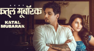 Katal Mubarak Lyrics – A Kay