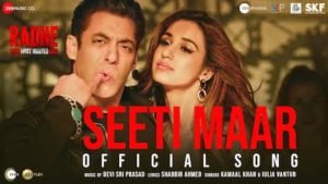 SEETI MAAR LYRICS – Radhe | New Hindi Song