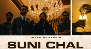 Suni Chal Lyrics – Jovan Dhillon