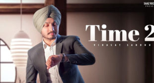 Time 2 Lyrics – Virasat Sandhu