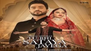 TU BHI SATAYA JAYEGA – Vishal Mishra