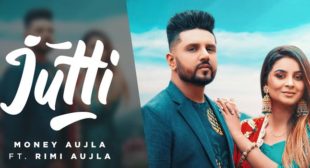 Jutti Lyrics – Money Aujla