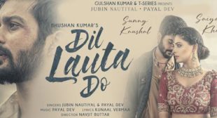 Dil Lauta Do Lyrics – Jubin Nautiyal