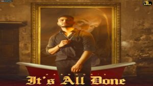 IT’S ALL DONE LYRICS – HARNOOR