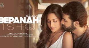 Bepanah Ishq Lyrics – Payal Dev