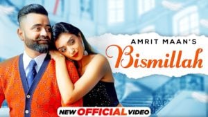 Bismillah – Amrit Maan