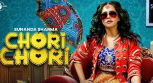 Chori Chori Lyrics – Sunanda Sharma