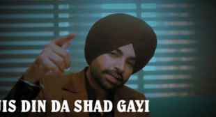 Jis Din Da Shad Gayi Lyrics – Jordan Sandhu