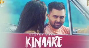 Lyrics of Kinaare by Sharry Maan