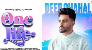 One Life Lyrics – Deep Chahal