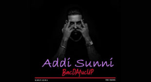 Addi Sunni Karan Aujla Lyrics