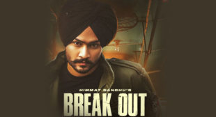 Break Out – Himmat Sandhu