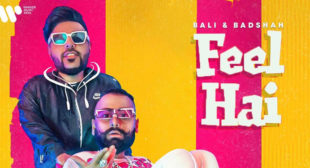 Feel Hai Lyrics – Badshah