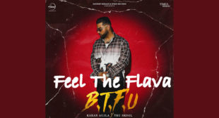 Feel The Flava (It’z All Good) Lyrics – Karan Aujla