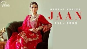 Jaan Lyrics – Nimrat Khaira