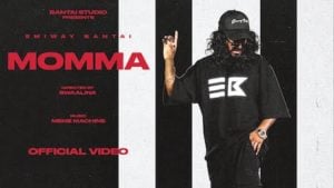 Momma Lyrics – Emiway