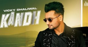 Kandh Lyrics – Vicky Dhaliwal