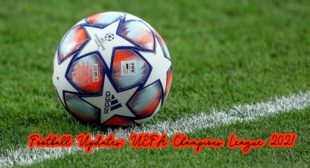 Football Updates: UEFA Champions League 2021