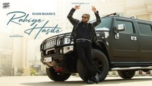 Rahiye Hasde Lyrics – Khan Bhaini