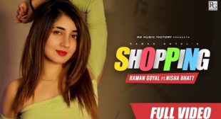 Shopping Lyrics – Raman Goyal