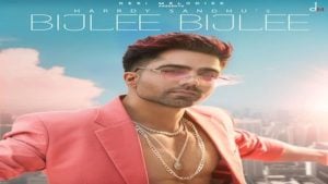 Bijlee Bijlee Lyrics – Hardy Sandhu