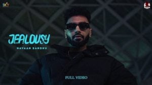 Jealousy Lyrics – Navaan Sandhu