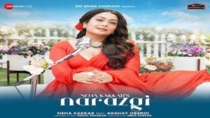 Narazgi Neha Kakkar Lyrics