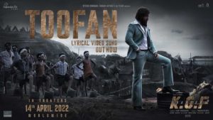 Toofan Lyrics – KGF Chapter 2