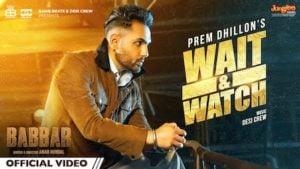 Wait & Watch Song Lyrics