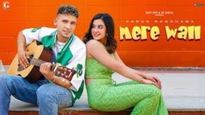 Mere Wall Lyrics – Karan Randhawa