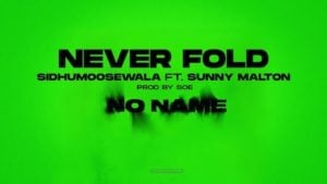 Never Fold Sidhu Lyrics