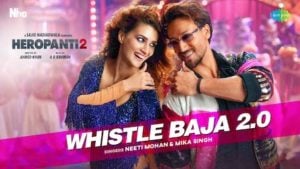 Whistle Baja 2.0 Heropanti 2 Lyrics