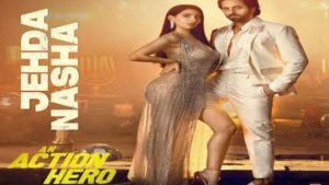 Jehda Nasha Song – An Action Hero