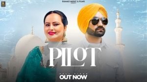 Pilot Lyrics – Deepak Dhillon