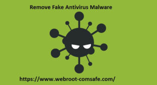 How you can Remove Fake Antivirus Malware?