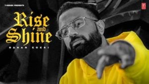 Rise & Shine Gagan Kokri Lyrics