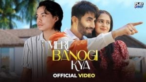 Meri Banogi Kya Lyrics