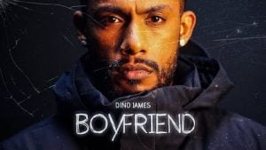 Boyfriend Song – Dino James