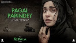 Pagal Parindey Lyrics – The Kerala Story