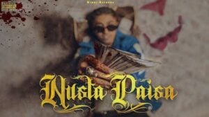 NUSTA PAISA LYRICS