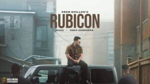 RUBICON – Prem Dhillon