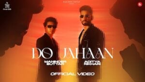 DO JAHAAN – Maninder Buttar