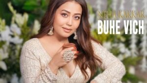 BUHE VICH – Neha Kakkar