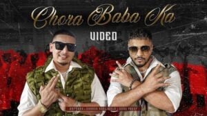 CHORA BABA KA LYRICS