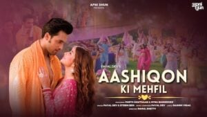 AASHIQON KI MEHFIL LYRICS – Stebin Ben