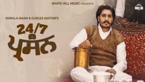 24/7 PARSANN LYRICS – Korala Maan