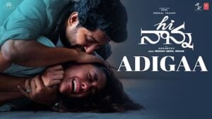 ADIGAA LYRICS – Hi Nanna