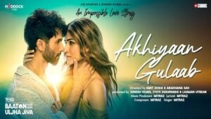 AKHIYAAN GULAAB LYRICS